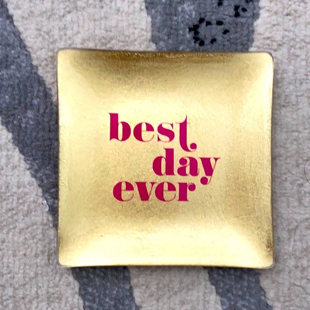 NWOT Fringe Studio Best Day Ever trinket dish